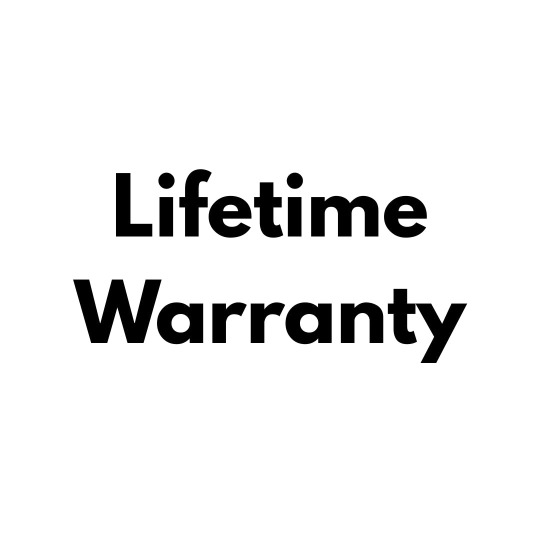 Lifetime Warranty